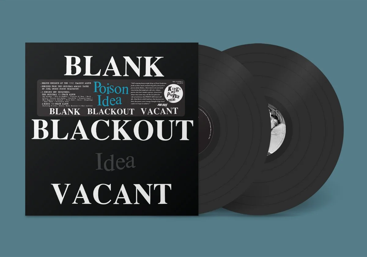 Poison Idea Burnt Blackout Vacant Deluxe Double LP Vinyl Reissue